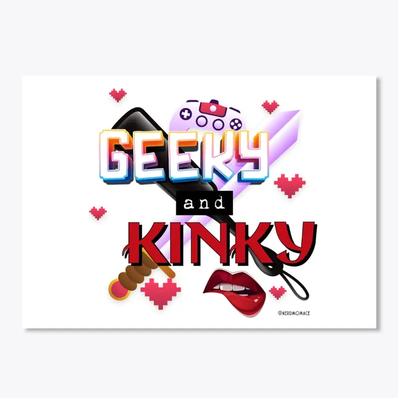 Geeky and Kinky