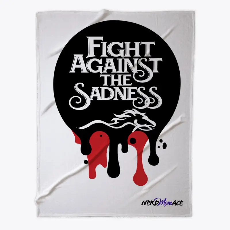 Fight Against the Sadness Charity Merch