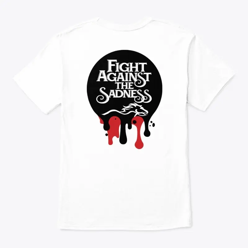 Fight Against the Sadness Charity Merch