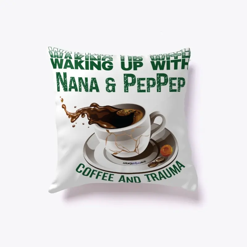 Waking Up With Nana and PepPep